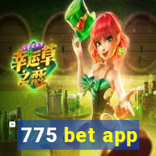 775 bet app
